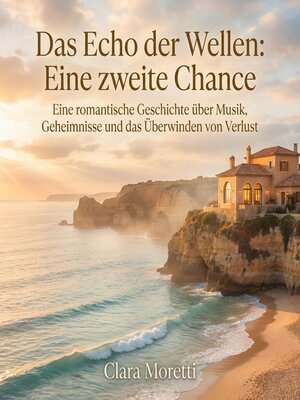 cover image of Das Echo der Wellen--Eine zweite Chance